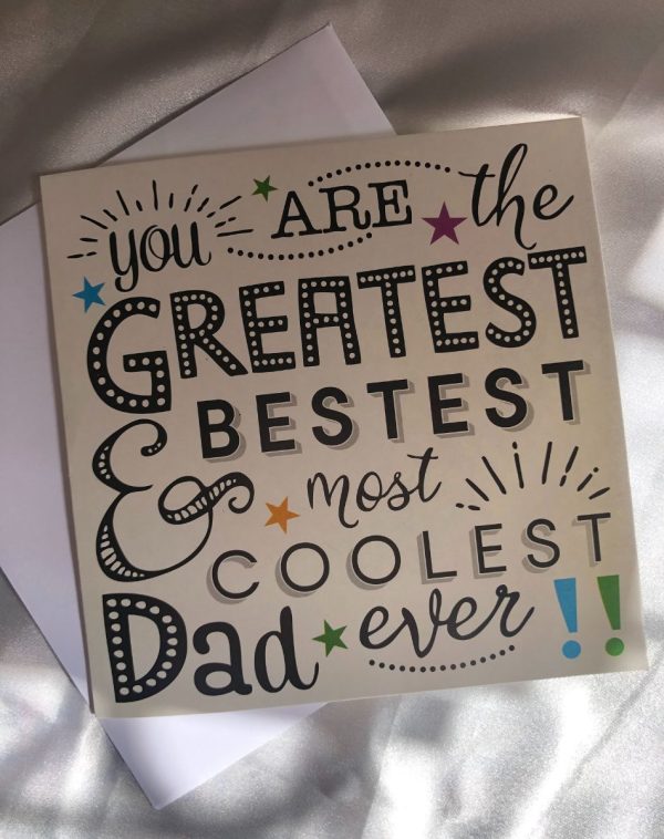 Father's Day Gift Card with 'You Are The Greatest Bestest and Most Coolest Dad Ever' Text on White Background